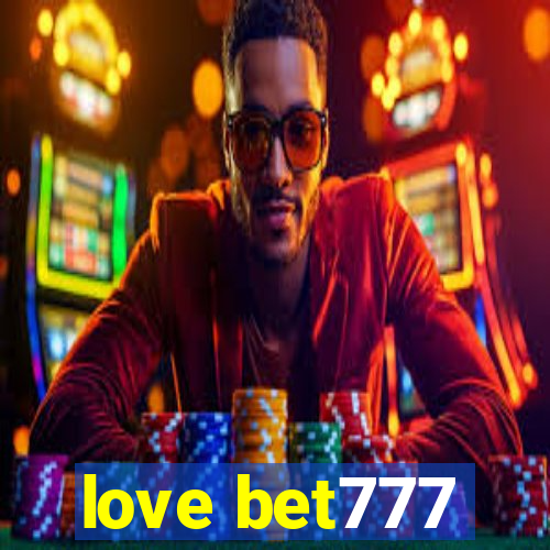 love bet777